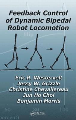 bokomslag Feedback Control of Dynamic Bipedal Robot Locomotion