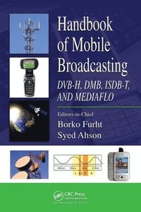 bokomslag Handbook of Mobile Broadcasting