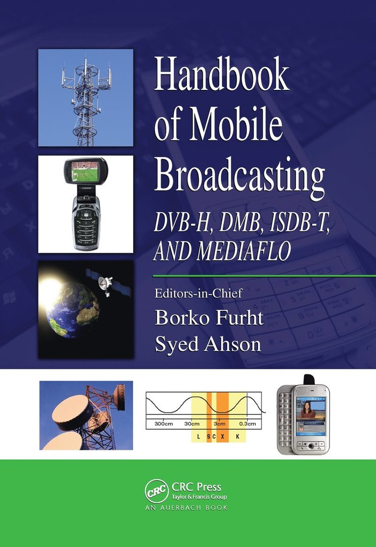 Borko Furht, Syed A. Ahson - Handbook of Mobile Broadcasting, Inbunden