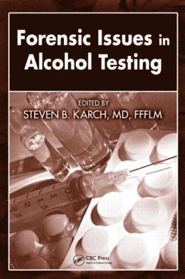 Forensic Issues in Alcohol Testing 1