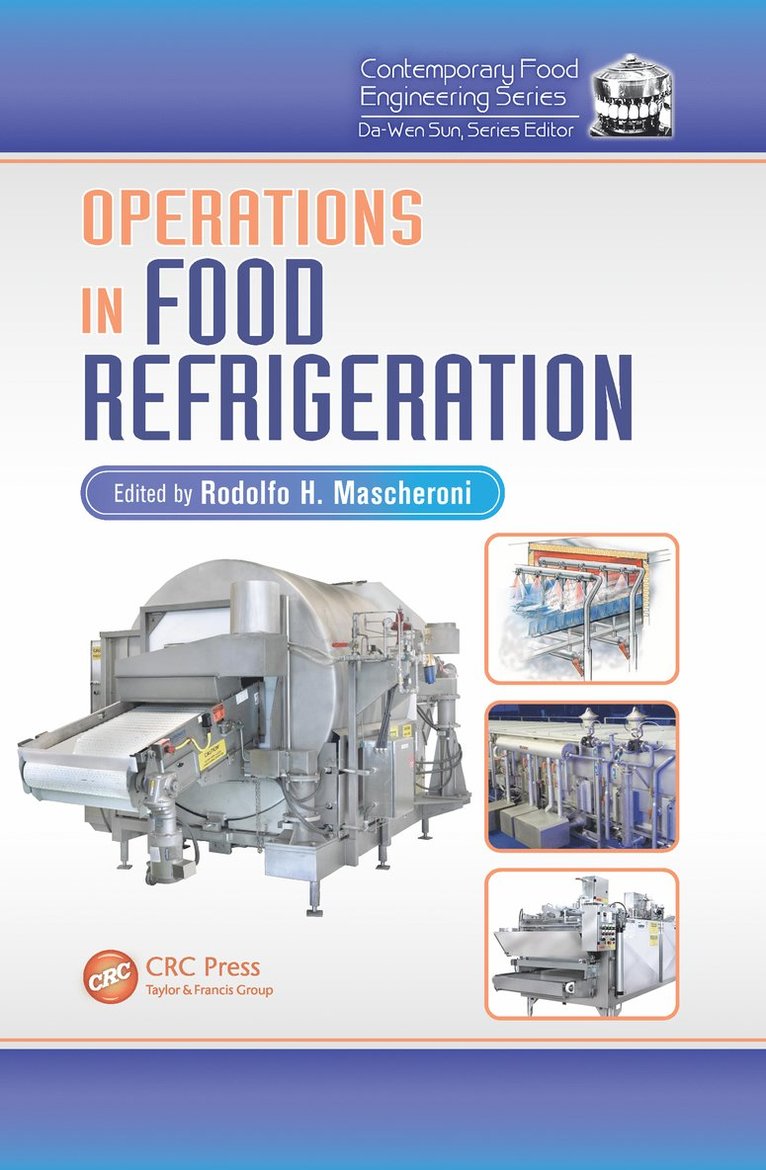 Rodolfo H. Mascheroni, Argentina) Mascheroni, Rodolfo H. (CIDCA National University of La Plata - Operations in Food Refrigeration, Inbunden