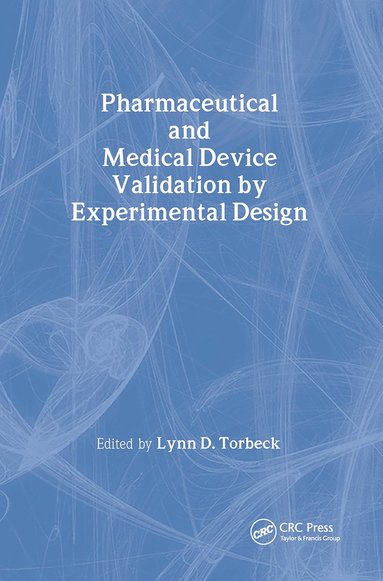 bokomslag Pharmaceutical and Medical Device Validation by Experimental Design
