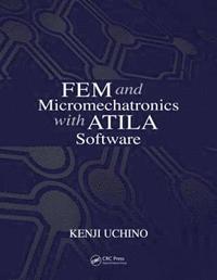 bokomslag FEM and Micromechatronics with ATILA Software