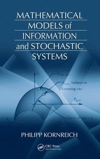 bokomslag Mathematical Models of Information and Stochastic Systems