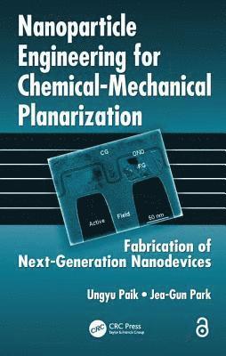 bokomslag Nanoparticle Engineering for Chemical-Mechanical Planarization