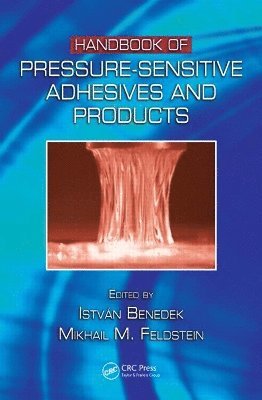 Handbook of Pressure-Sensitive Adhesives and Products 1