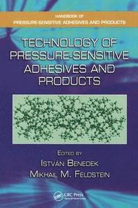 bokomslag Technology of Pressure-Sensitive Adhesives and Products