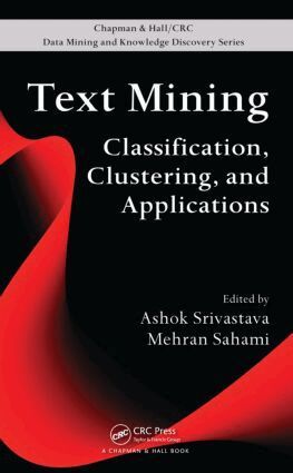 Ashok N. Srivastava, Mehran Sahami - Text Mining, Inbunden