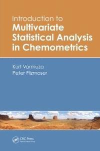 bokomslag Introduction to Multivariate Statistical Analysis in Chemometrics