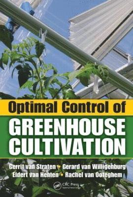 Optimal Control of Greenhouse Cultivation 1
