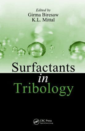 Girma Biresaw, K.L. Mittal - Surfactants in Tribology, Volume 1, Inbunden