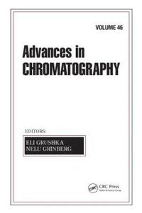 bokomslag Advances in Chromatography, Volume 46
