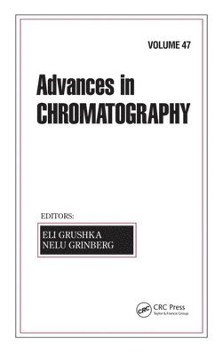 Advances in Chromatography, Volume 47 1