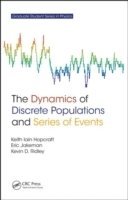 bokomslag The Dynamics of Discrete Populations and Series of Events