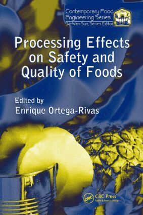 Enrique Ortega-Rivas - Processing Effects on Safety and Quality of Foods, Inbunden