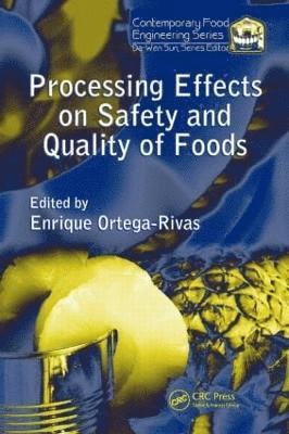 bokomslag Processing Effects on Safety and Quality of Foods