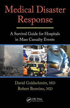David Goldschmitt, Robert Bonvino - Medical Disaster Response, Inbunden