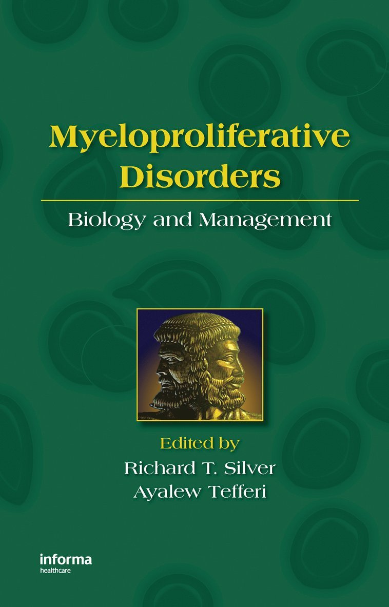 Richard T. Silver, Ayalew Tefferi - Myeloproliferative Disorders, Inbunden