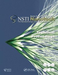 bokomslag Technical Proceedings of the 2007 Nanotechnology Conference and Trade Show, Nanotech 2007 Volume 3