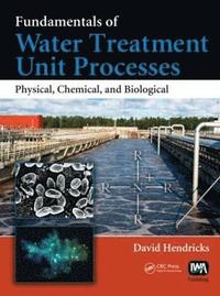 bokomslag Fundamentals of Water Treatment Unit Processes