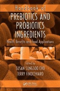 bokomslag Handbook of Prebiotics and Probiotics Ingredients