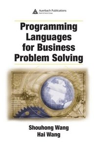 bokomslag Programming Languages for Business Problem Solving