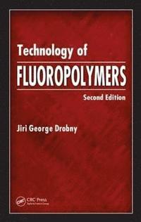 bokomslag Technology of Fluoropolymers