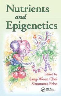 bokomslag Nutrients and Epigenetics