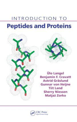 Ulo Langel, Benjamin F. Cravatt, Astrid Graslund, N.G.H. von Heijne, Matjaz Zorko, Tiit Land, Sherry Niessen - Introduction to Peptides and Proteins, Inbunden