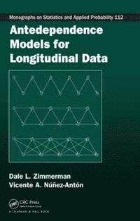 bokomslag Antedependence Models for Longitudinal Data