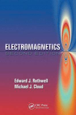 Edward J. Rothwell, Michael J. Cloud - Electromagnetics, Inbunden