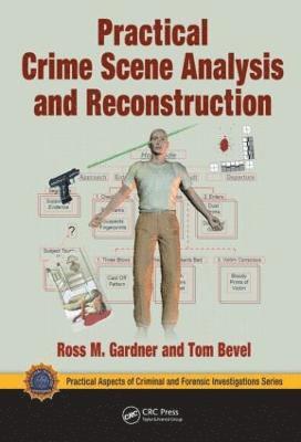 Practical Crime Scene Analysis and Reconstruction 1