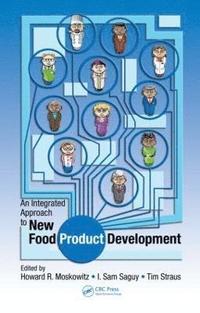 bokomslag An Integrated Approach to New Food Product Development