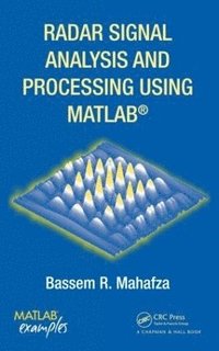 bokomslag Radar Signal Analysis and Processing Using MATLAB