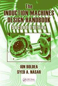 bokomslag The Induction Machines Design Handbook