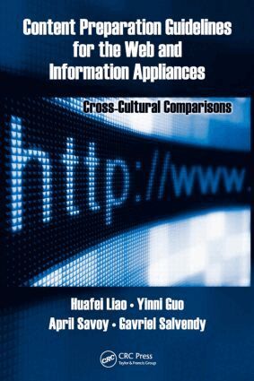 Huafei Liao, Yinni Guo, April Savoy, Gavriel Salvendy - Content Preparation Guidelines for the Web and Information Appliances, Inbunden