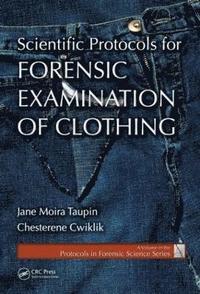 bokomslag Scientific Protocols for Forensic Examination of Clothing