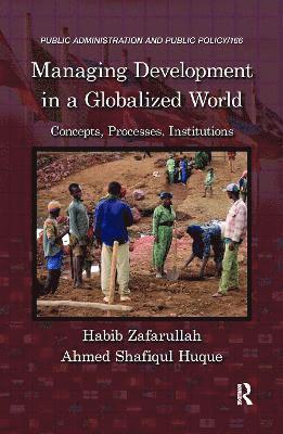 Managing Development in a Globalized World 1