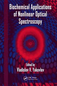 bokomslag Biochemical Applications of Nonlinear Optical Spectroscopy