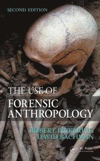 bokomslag The Use of Forensic Anthropology