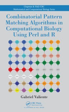 Gabriel Valiente - Combinatorial Pattern Matching Algorithms in Computational Biology Using Perl and R, Inbunden