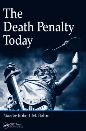 Robert M. Bohm - Death Penalty Today, Häftad