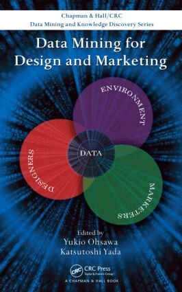 Yukio Ohsawa, Katsutoshi Yada - Data Mining for Design and Marketing, Inbunden