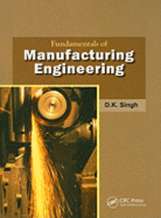 bokomslag Fundamentals of Manufacturing Engineering