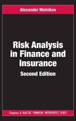 Alexander Melnikov - Risk Analysis in Finance and Insurance, Inbunden