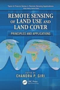 bokomslag Remote Sensing of Land Use and Land Cover