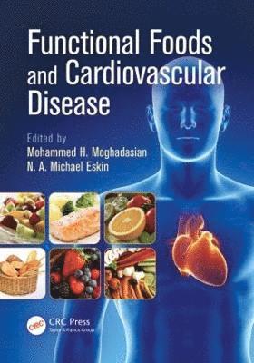 Functional Foods and Cardiovascular Disease 1
