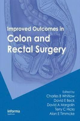 Improved Outcomes in Colon and Rectal Surgery 1