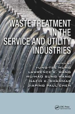 Yung-Tse Hung, Lawrence K. Wang, Mu-Hao S. Wang, Nazih K. Shammas, Jiaping Paul Chen, USA) Hung, Yung-Tse (Cleveland State University, Ohio, USA) Wang, Lawrence K. (Lenox Institute of Water Technology, USA) Wang, Mu-Hao S. (Lenox Institute of Water Technology, Massachusetts, USA) Shammas, Nazih K. (Lenox Institute of Water Technology, Massachusetts, Singapore) Chen, Jiaping Paul (National University of Singapore - Waste Treatment in the Service and Utility Industries, Inbunden
