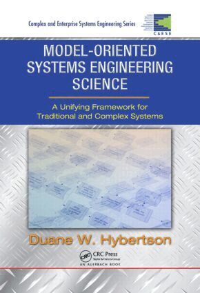 Duane W. Hybertson - Model-oriented Systems Engineering Science, Inbunden